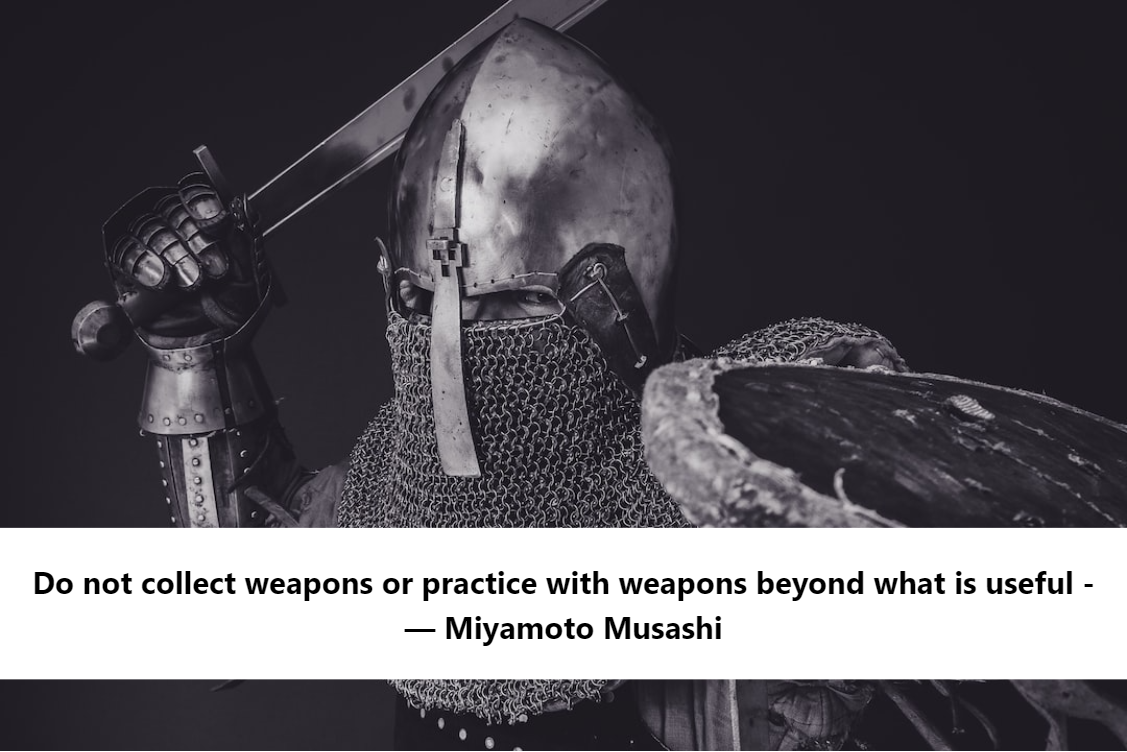 Do not collect weapons or practice with weapons beyond what is useful